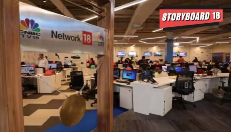 Network18’s TV News business beats industry trends, registers 26% revenue growth in Q1